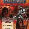 Paizo Starfinder: RPG - Adventure Path: Dawn Of Flame - Part 3: Sun Divers