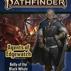 Paizo Pathfinder: RPG - Adventure Path: Agents Of Edgewatch - Part 5: Belly Of The Black Whale Role-Playing Games