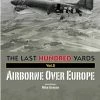 GMT Games Board Games The Last Hundred Yards (Vol. 2): Airborne Over Europe 1 GMT Games Board Games The Last Hundred Yards (Vol. 2): Airborne Over Europe